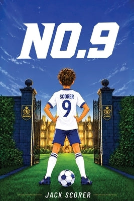 Number 9: The Beginning by Scorer, Jack