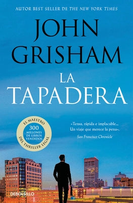 La Tapadera / The Firm by Grisham, John