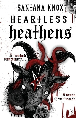 Heartless Heathens by Knox, Santana