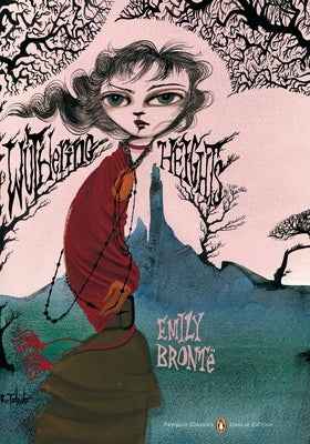 Wuthering Heights: (Penguin Classics Deluxe Edition) by Bront&#195;&#171;, Emily