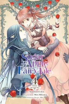 Sugar Apple Fairy Tale, Vol. 4 (Manga) by Yozoranoudon