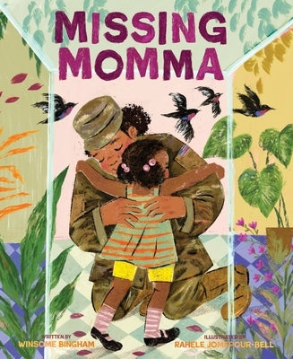 Missing Momma: A Picture Book by Bingham, Winsome