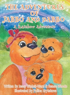 Jabbo & Dabbo: A Rainbow Adventure by Triplett-Ward, Jessy