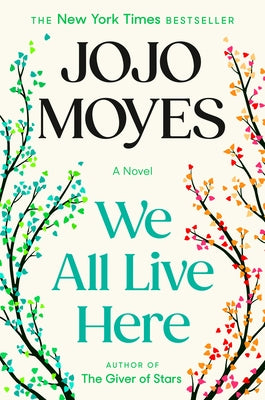 We All Live Here by Moyes, Jojo
