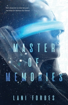 Master of Memories by Forbes, Lani