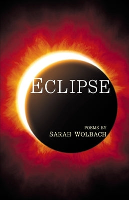 Eclipse by Wolbach, Sarah