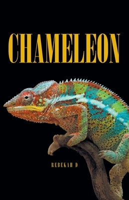 Chameleon by D, Rebekah