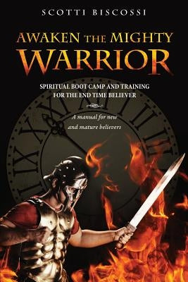 Awaken the Mighty Warrior by Biscossi, Scotti