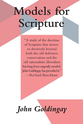 Models for Scripture by Goldingay, John