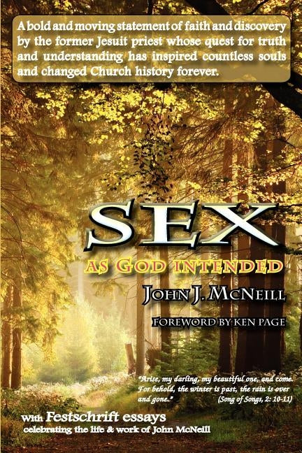 Sex as God Intended: A Reflection on Human Sexuality as Play by McNeill, John J.