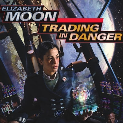 Trading in Danger Lib/E by Moon, Elizabeth