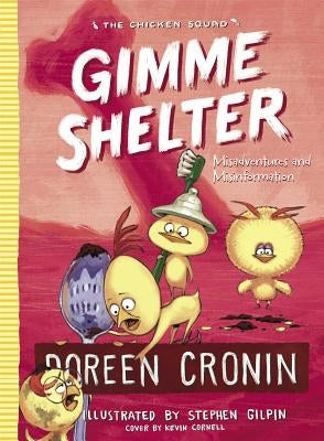 Gimme Shelter: Misadventures and Misinformation by Cronin, Doreen