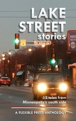 Lake Street Stories by Parker, Stephen