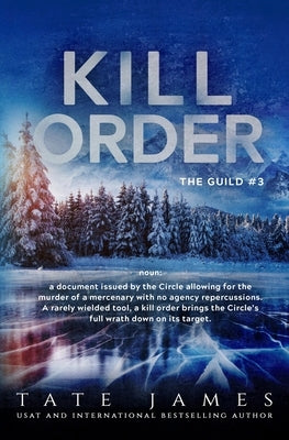 Kill Order by James, Tate