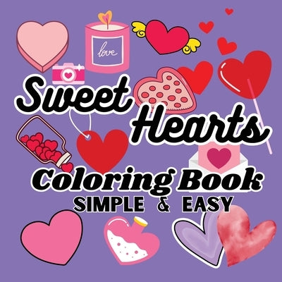 Sweet Hearts Coloring Book: A Bold and Easy Coloring Book by Parole