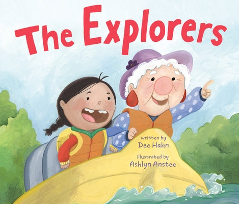 The Explorers by Hahn, Dee