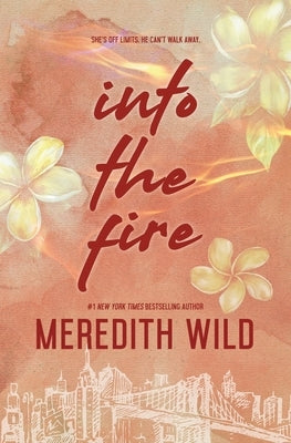 Into The Fire by Wild, Meredith