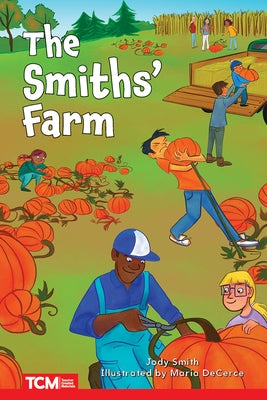 The Smiths' Farm: Level 2: Book 6 by Smith, Jodene