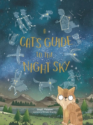 A Cat's Guide to the Night Sky by Atkinson, Stuart