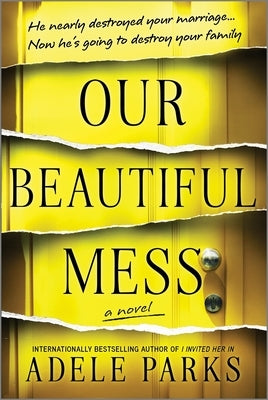 Our Beautiful Mess by Parks, Adele