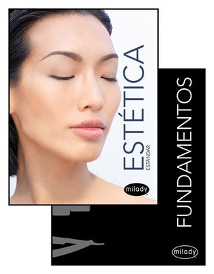 Spanish Translated Milady Standard Foundations with Standard Esthetics: Fundamentals by Milady