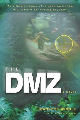 The DMZ by Windle, Jeanette