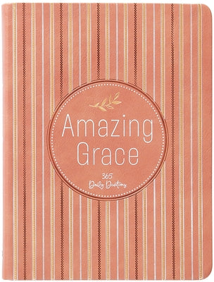 Amazing Grace: 365 Daily Devotions by Broadstreet Publishing Group LLC