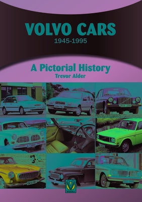 Volvo Cars: 1945-1995 by Veloce Publishing