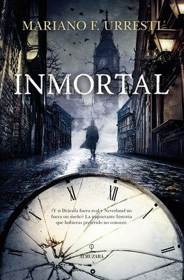 Inmortal by Fernandez Urresti, Mariano