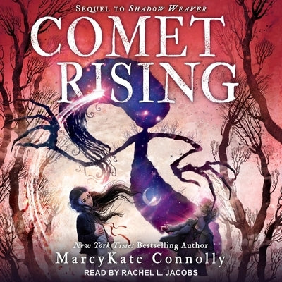 Comet Rising Lib/E by Connolly, Marcykate