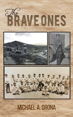 The Brave Ones by Orona, Michael A.