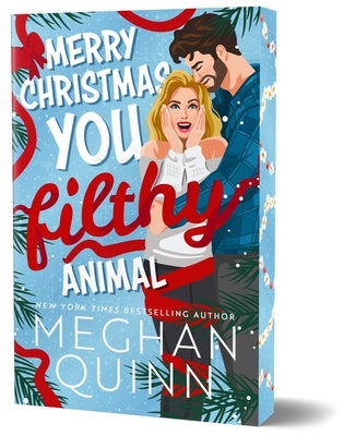 Merry Christmas, You Filthy Animal (Deluxe Edition) by Quinn, Meghan