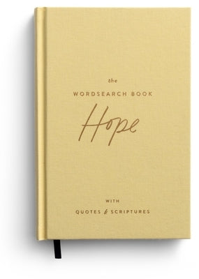 The Wordsearch Book: Hope: With Quotes & Scriptures by Groner, Margot