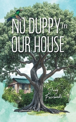 No Duppy in Our House by Fairbanks, Judy