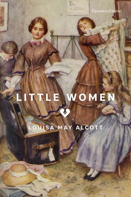 Little Women by Alcott, Louisa May