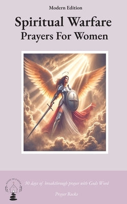 Spiritual Warfare Prayers For Women by Rock, Prayer