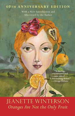 Oranges Are Not the Only Fruit by Winterson, Jeanette