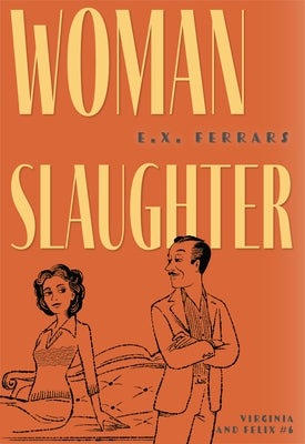 Woman Slaughter by Ferrars, E. X.