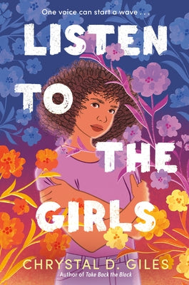 Listen to the Girls by Giles, Chrystal D.