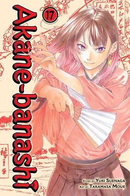 Akane-Banashi, Vol. 17 by Suenaga, Yuki