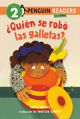 ?Qui?n Se Rob? Las Galletas? (Who Stole the Cookies? Spanish Edition) by Moffatt, Judith