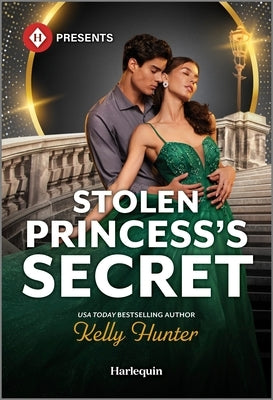 Stolen Princess's Secret by Hunter, Kelly