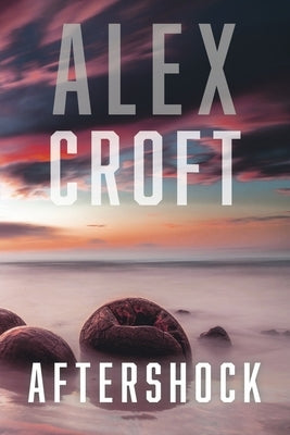 Aftershock: Volume 5 by Croft, Alex