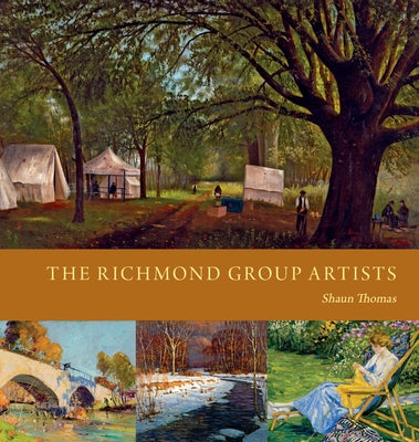 The Richmond Group Artists by Dingwerth, Shaun Thomas