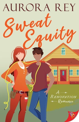 Sweat Equity by Rey, Aurora