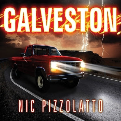 Galveston Lib/E by Pizzolatto, Nic