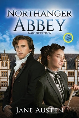 Northanger Abbey (Annotated, Large Print): Large Print Edition by Austen, Jane