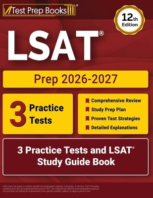 LSAT Prep 2026-2027: 3 Practice Tests and LSAT Study Guide Book [12th Edition] by Morrison, Lydia