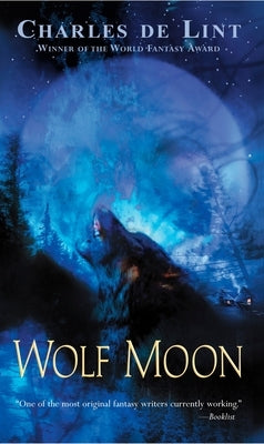 Wolf Moon by de Lint, Charles