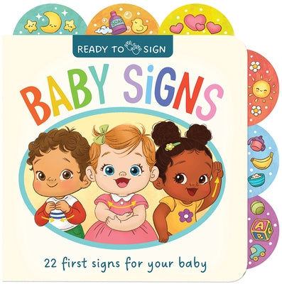 Ready to Sign: Baby Signs by Oprea, Teodora